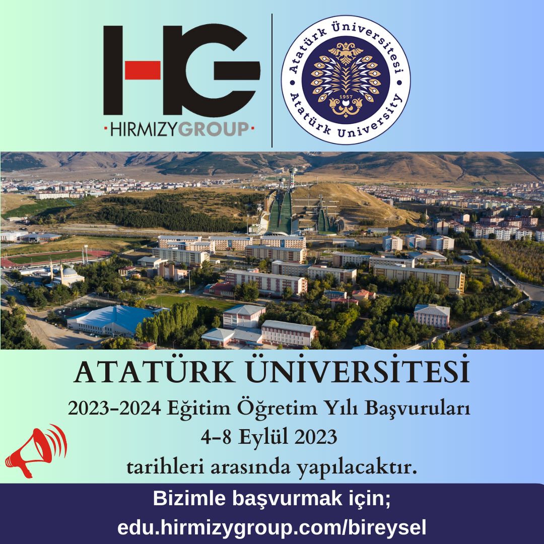 ATATÜRK ÜNİVERSİTESİ BAŞVURULARI AÇILIYOR!
