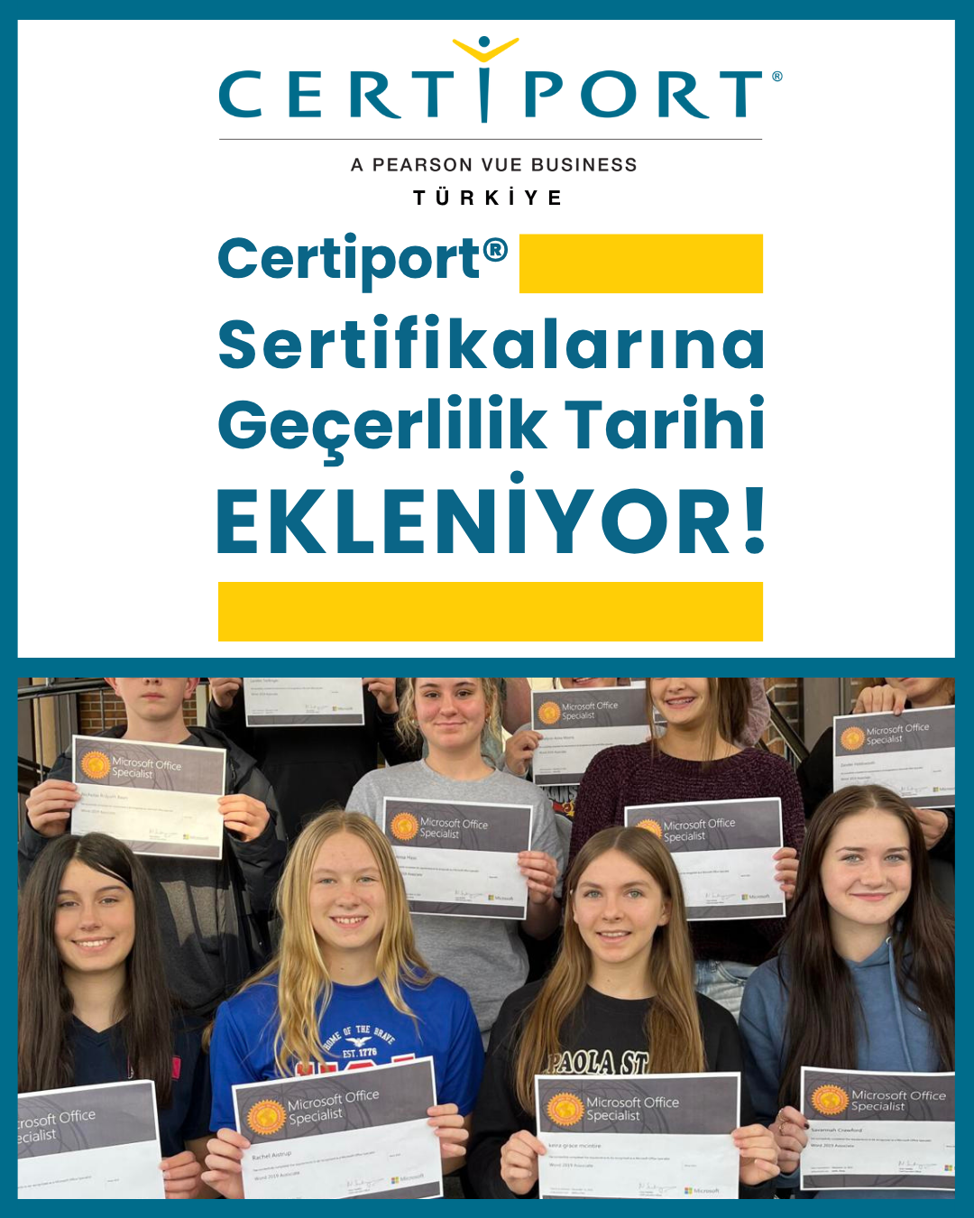 Certiport® Sertifikalarına Geçerlilik Tarihi Ekleniyor!